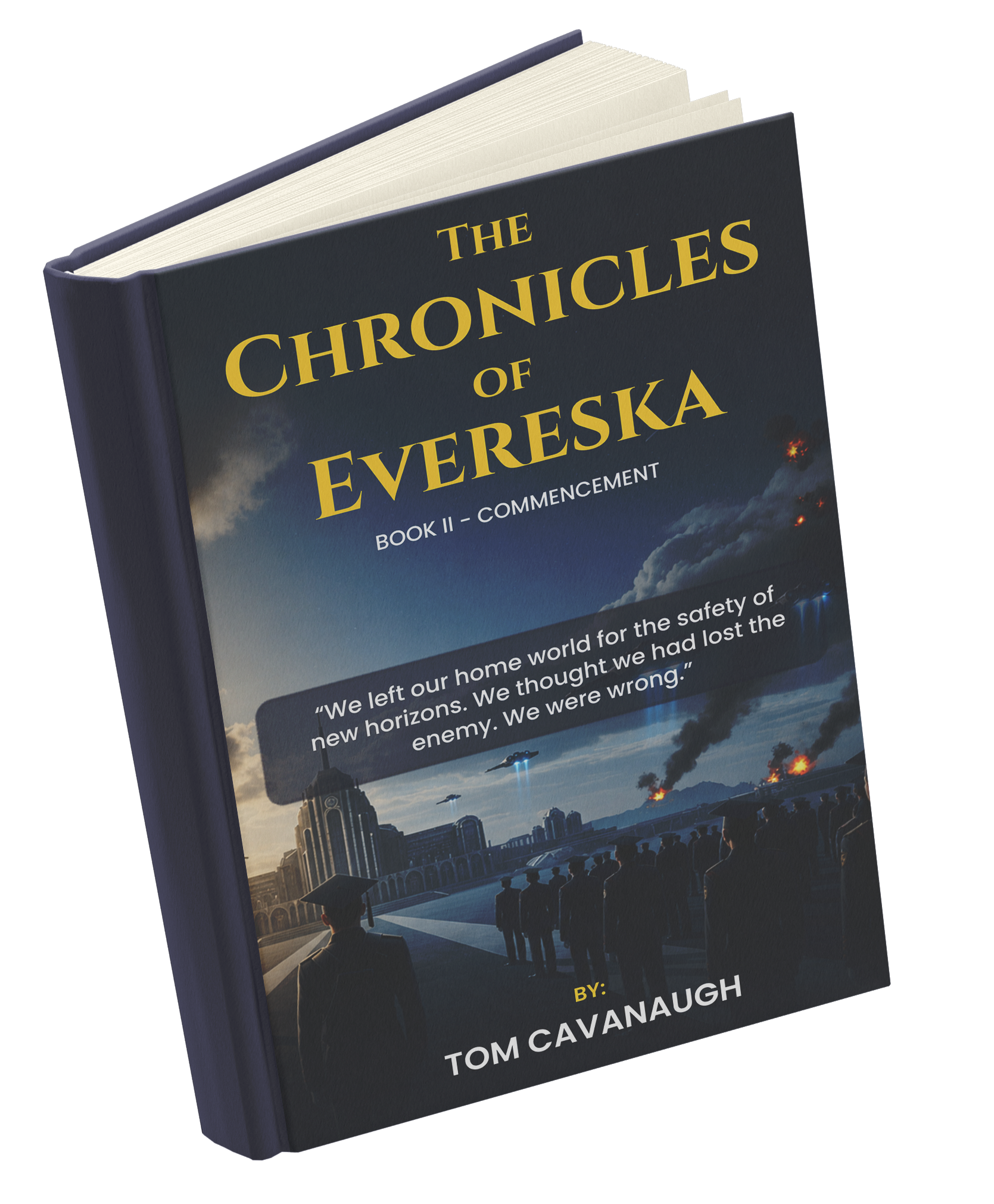 The Chronicles of Evereska, Book II — Commencement
